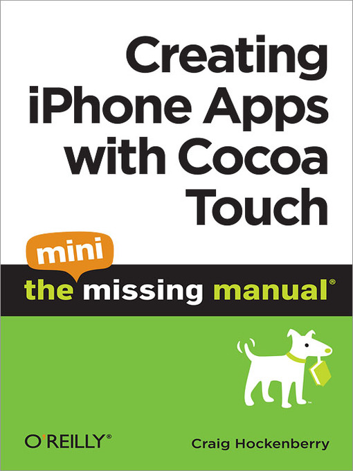 Title details for Creating iPhone Apps with Cocoa Touch by Craig  Hockenberry - Available